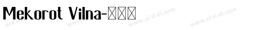 Mekorot Vilna字体转换